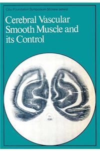 Cerebral Vascular Smooth Muscle and Its Control