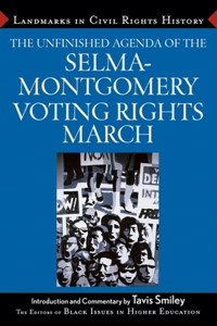 Unfinished Agenda of the Selma-Montgomery Voting Rights March