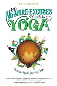 The No-More-Excuses Guide to Yoga