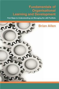 Fundamentals of Organisational Learning and Development