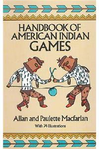 Handbook of American Indian Games