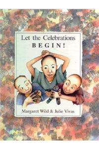 Let the Celebrations Begin!