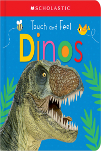 Touch and Feel Dinos (Scholastic Early Learners)
