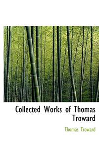 Collected Works of Thomas Troward