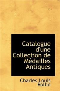 Catalogue D'Une Collection de Macdailles Antiques