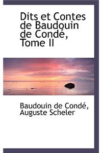 Dits Et Contes de Baudouin de Conde, Tome II