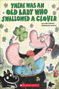 There Was an Old Lady Who Swallowed a Clover!