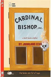 Cardinal Bishop, Inc.