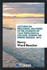 Lectures on Preaching