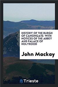 History of the Burgh of Canongate