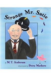 Strange Mr. Satie