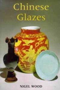 Chinese Glazes (Ceramics)