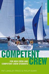 Competent Crew: An Introduction to Practical Sailing for the RYA Competent Crew Certificate Paperback â€“ 1 January 2003
