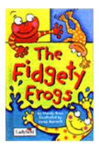 The Fidgety Frogs