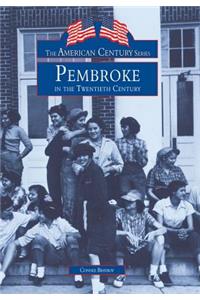 Pembroke, 20th Century