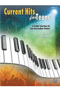 Current Hits for Teens, Bk 3