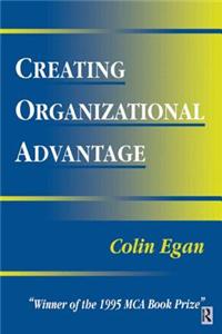 Creating Organizational Advantage