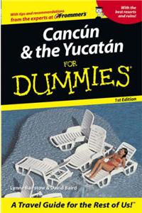 Cancun and the Yucatan For Dummies