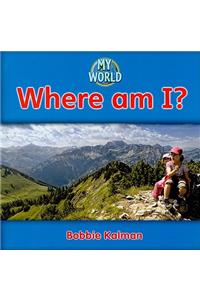 Where Am I?