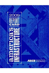 2009 Report Card for America's Infrastructure