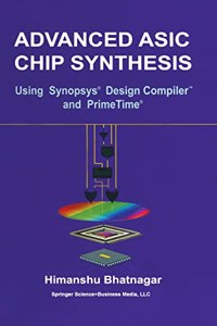 Advanced ASIC Chip Synthesis