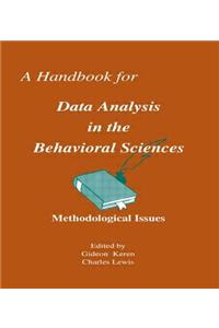 Handbook for Data Analysis in the Behaviorial Sciences