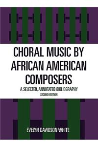 Choral Music by African-American Composers