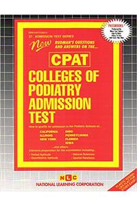 COLLEGES OF PODIATRY ADMISSION TEST (CPAT)
