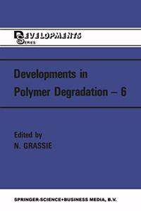 Developments in Polymer Degradation