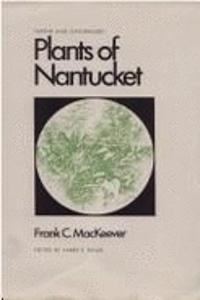 Native and Naturalized Plants of Nantucket