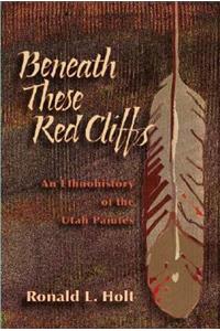 Beneath These Red Cliffs