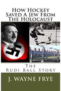 How Hockey Saved a Jew from the Holacaust