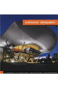 Architectural Photographers Sourcebook: A Showcase of Exceptional Architectural Photographers