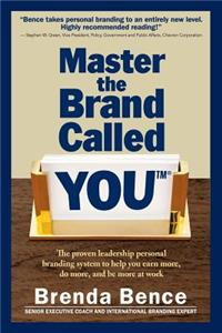 Master the Brand Called YOU(TM)