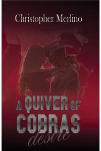 Quiver of Cobras