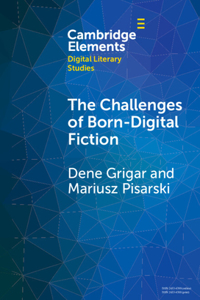 Challenges of Born-Digital Fiction