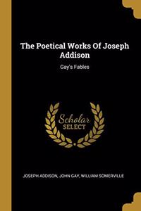 The Poetical Works Of Joseph Addison