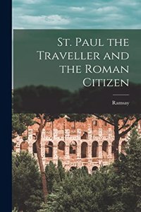 St. Paul the Traveller and the Roman Citizen
