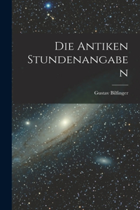 Die Antiken Stundenangaben