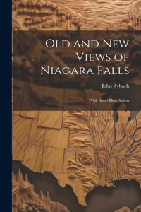 Old and New Views of Niagara Falls