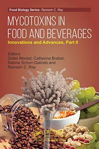 Mycotoxins in Food and Beverages