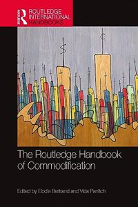 Routledge Handbook of Commodification
