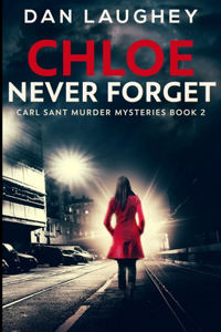 Chloe - Never Forget