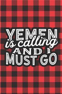 Yemen Is Calling And I Must Go