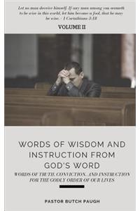 Words of Wisdom and Instruction from God's Word