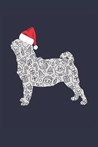 Pug Notebook - Christmas Gift for Pug Lovers - Pug Journal