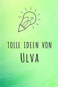 Tolle Ideen von Ulva