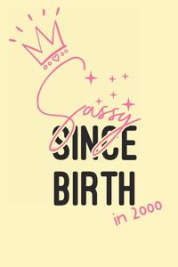 Sassy Since Birth in 2000