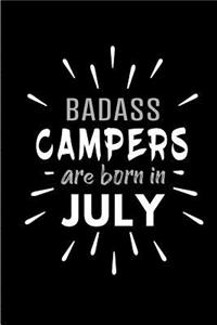 Badass Campers Are Born In July