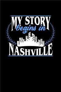 My Story Begins in Nashville